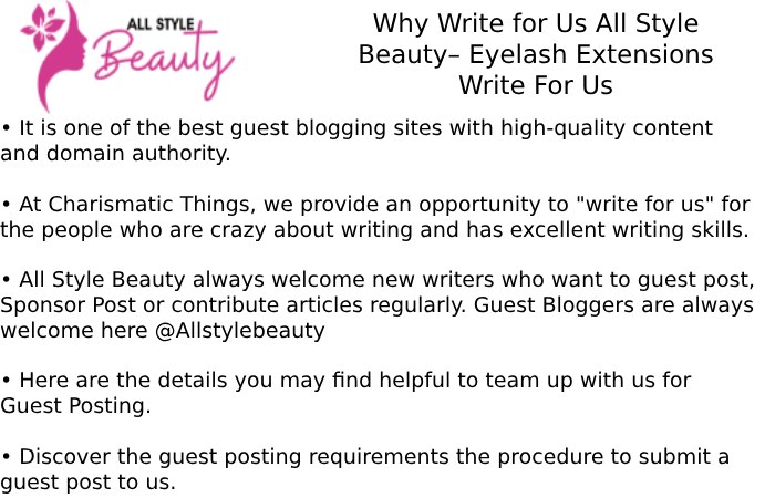 Why Write for Us All Style Beauty– Eyelash Extensions Write For Us