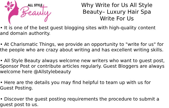 Why Write for Us All Style Beauty– Luxury Hair Spa Write For Us